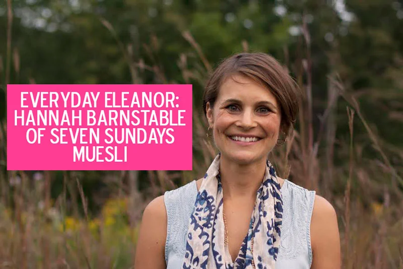 Hannah Barnstable of Seven Sundays Muesli On Entrepreneurship