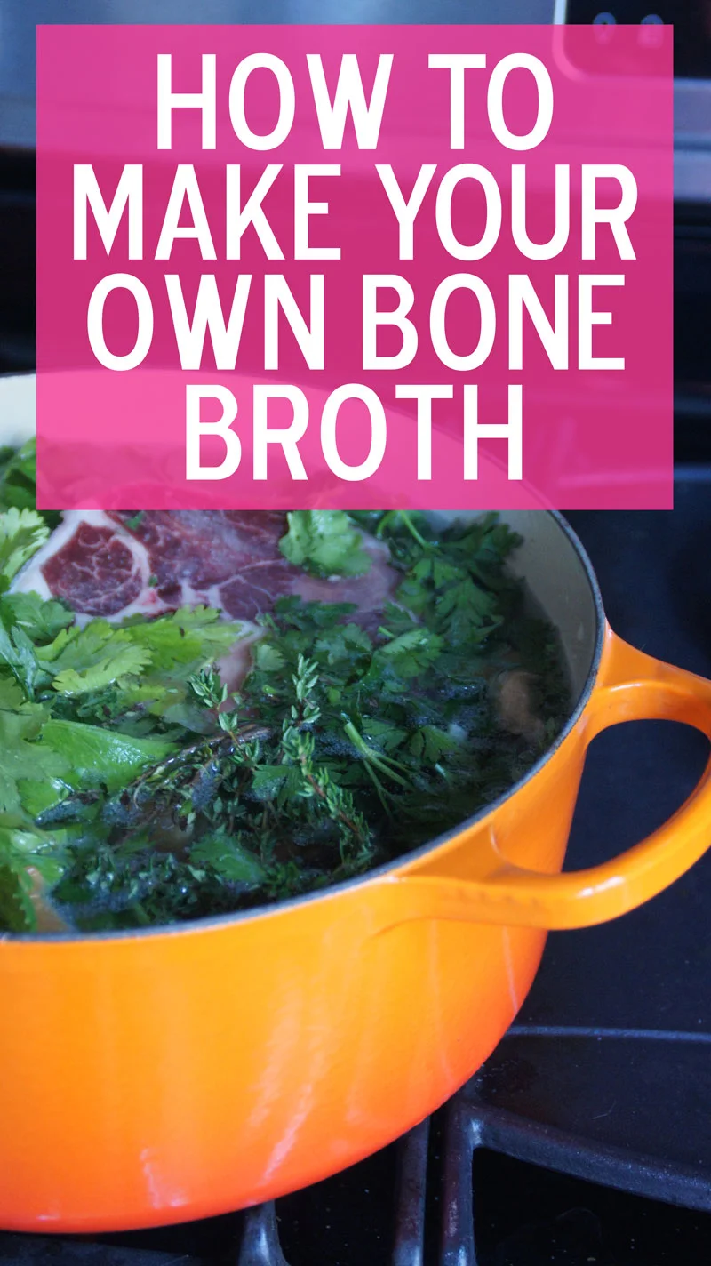 Why I Started Drinking Bone Broth (& How To Make Your Own!)