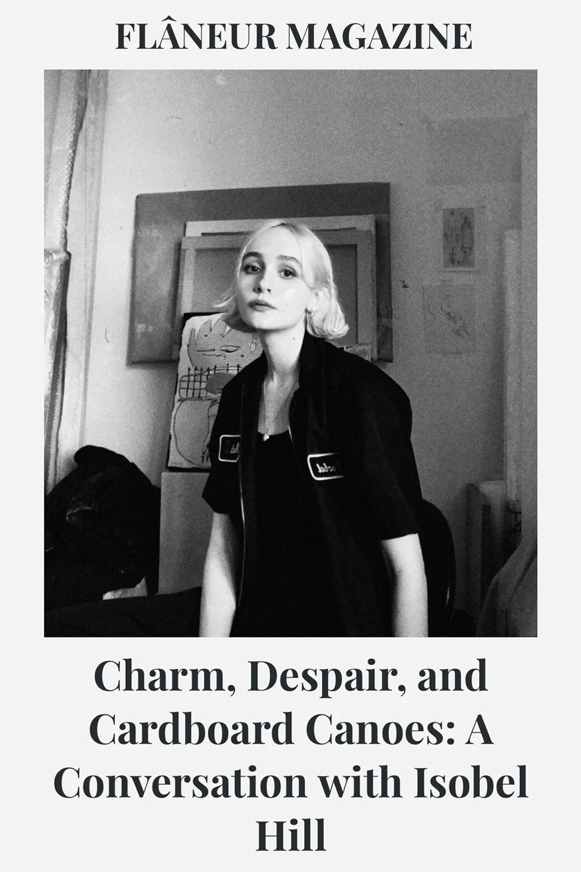 Maison Flâneur, Flâneur Magazine, 2026, Charm, Despair, and cardboard canoes: A conversation with Isobel Hill