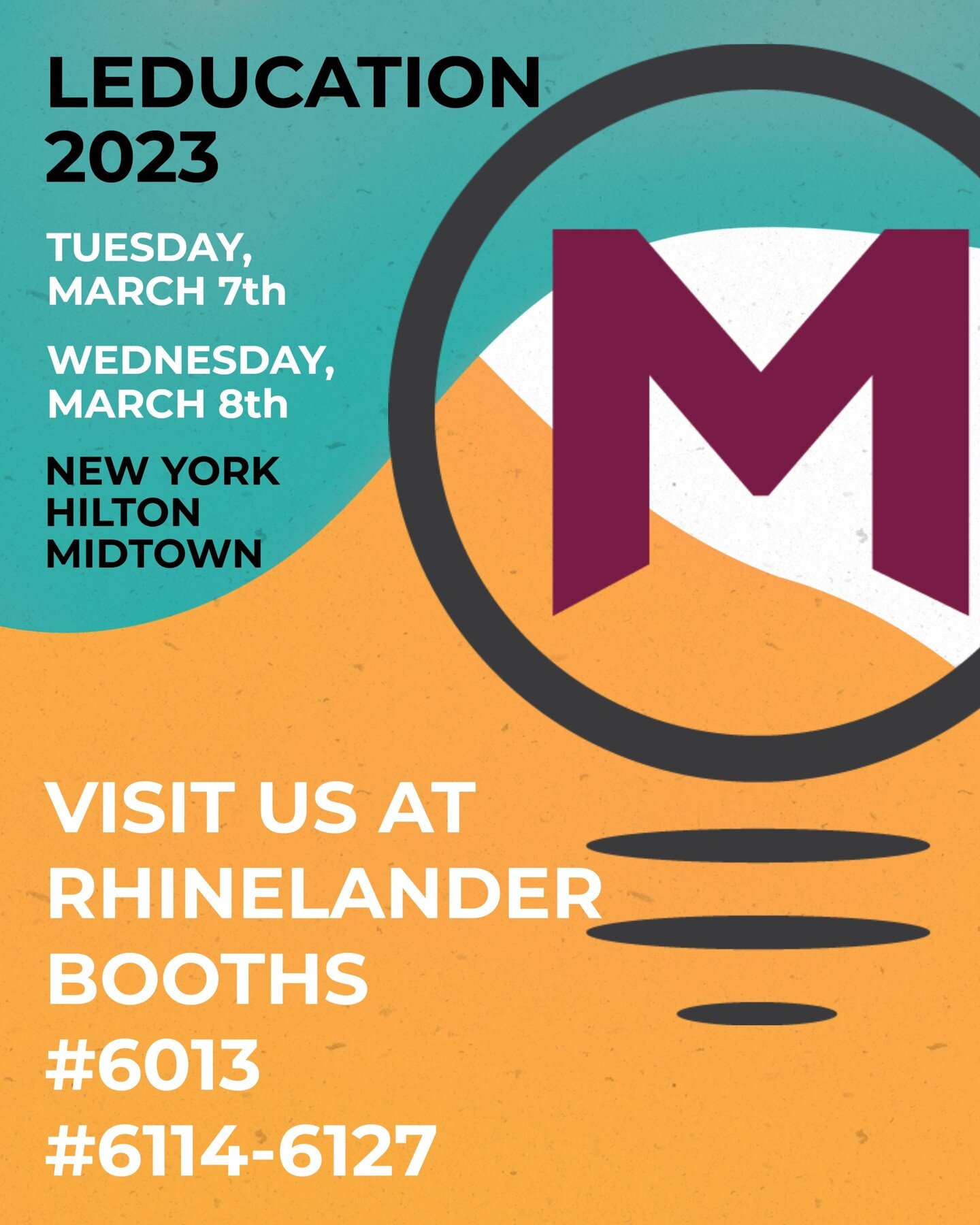 Moxie and our manufacturers will be at LEDucation 2023. we will be at the Rhinelander exhibition at Booths #6013 and #6114-6127 on both March 7th and March 8th. Let's schedule a time to have a quick overview of our manufacturers! Those you have maybe