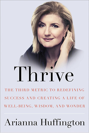 Book Review: "Thrive" by Arianna Huffington