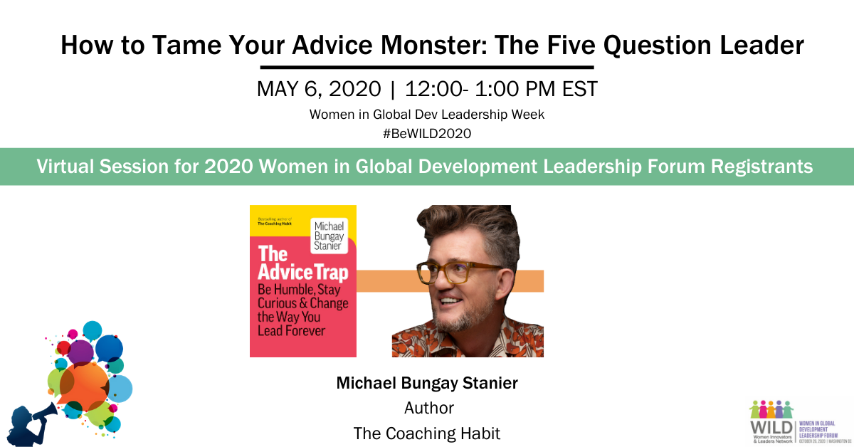 How to Tame Your Advice Monster: The Five Question Leader