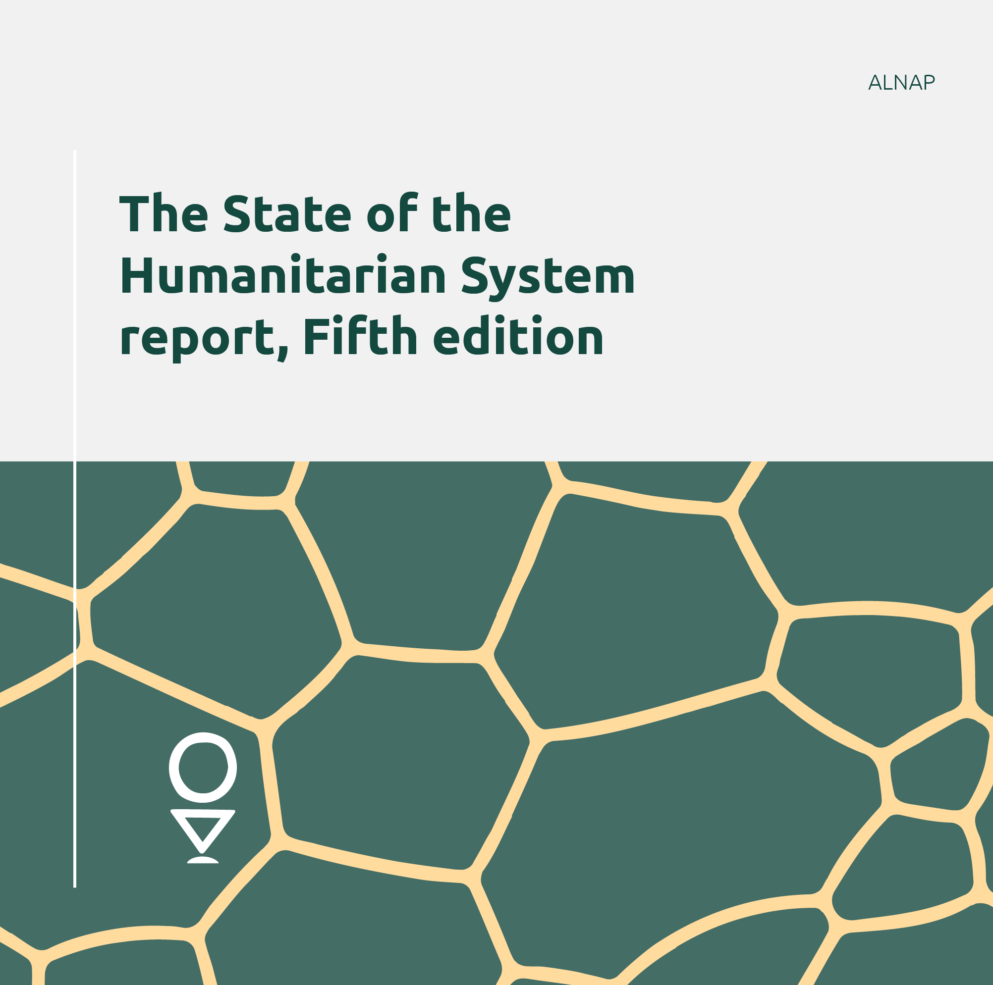 The State of the Humanitarian System report, Fifth edition 