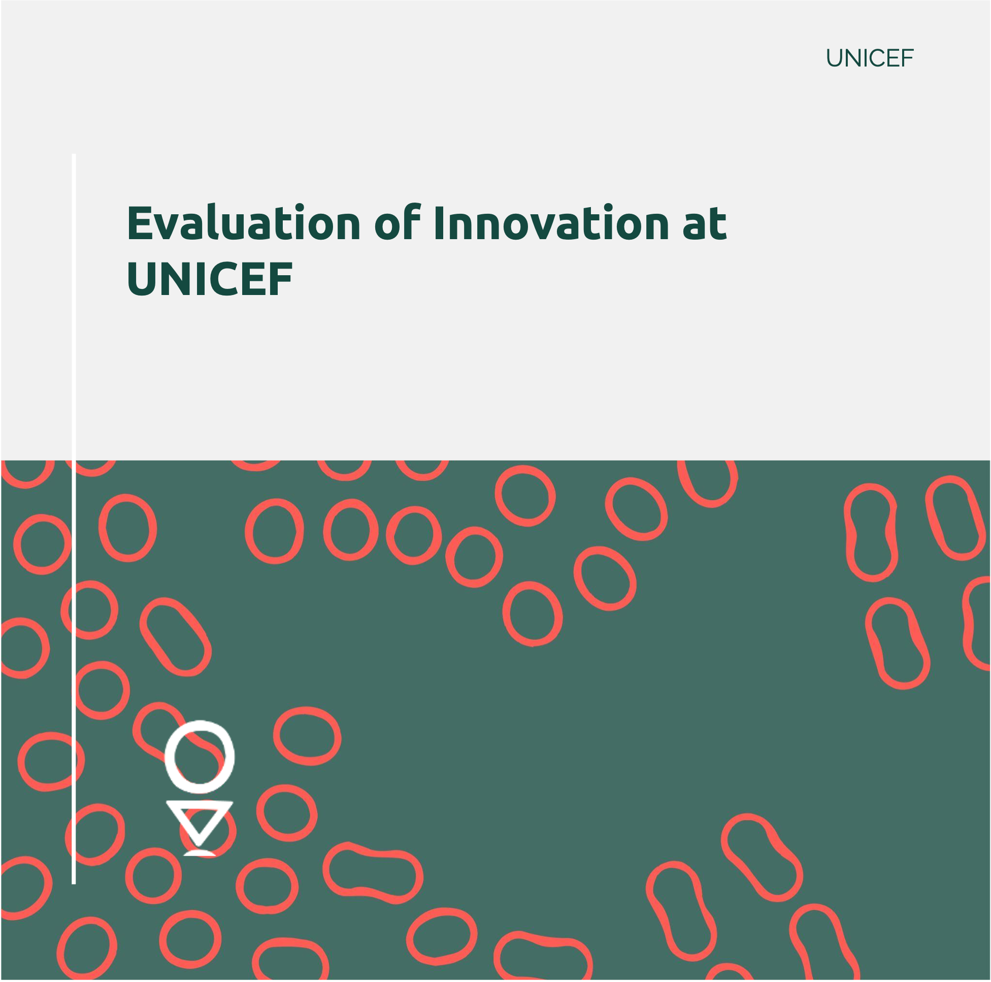 Evaluation of Innovation at UNICEF 