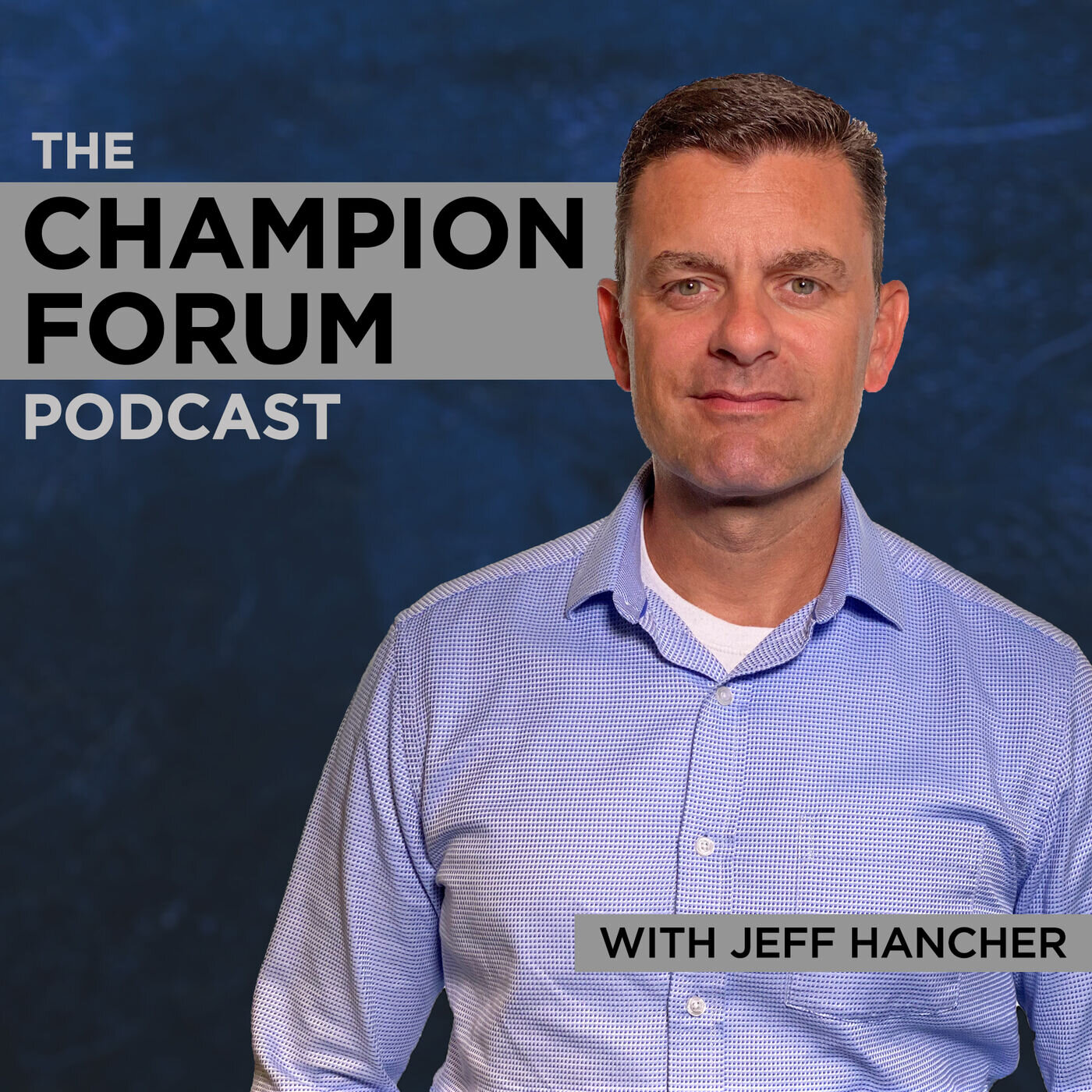 The Champion Forum Podcast - Todd Connor