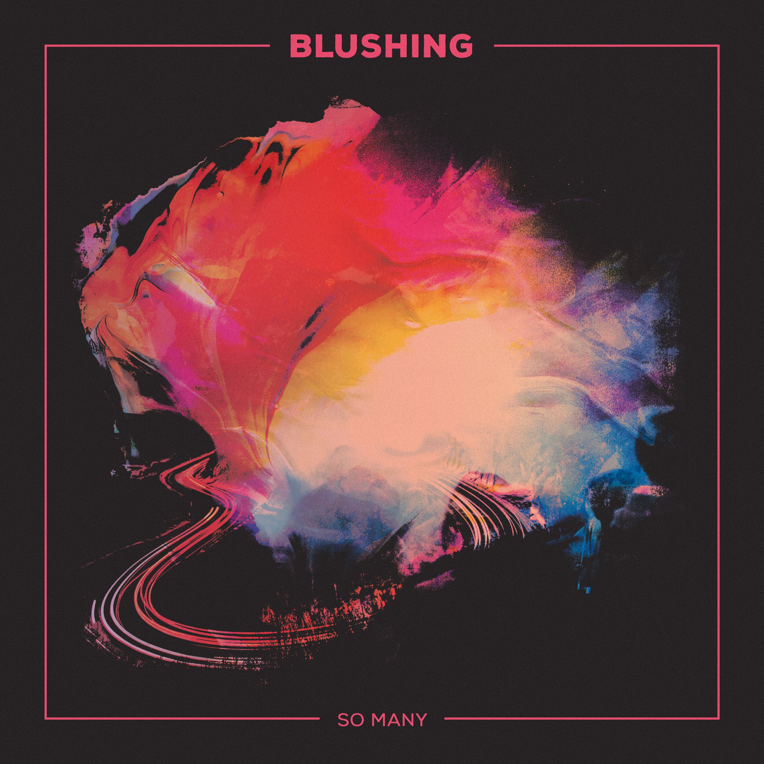 Blushing - So Many