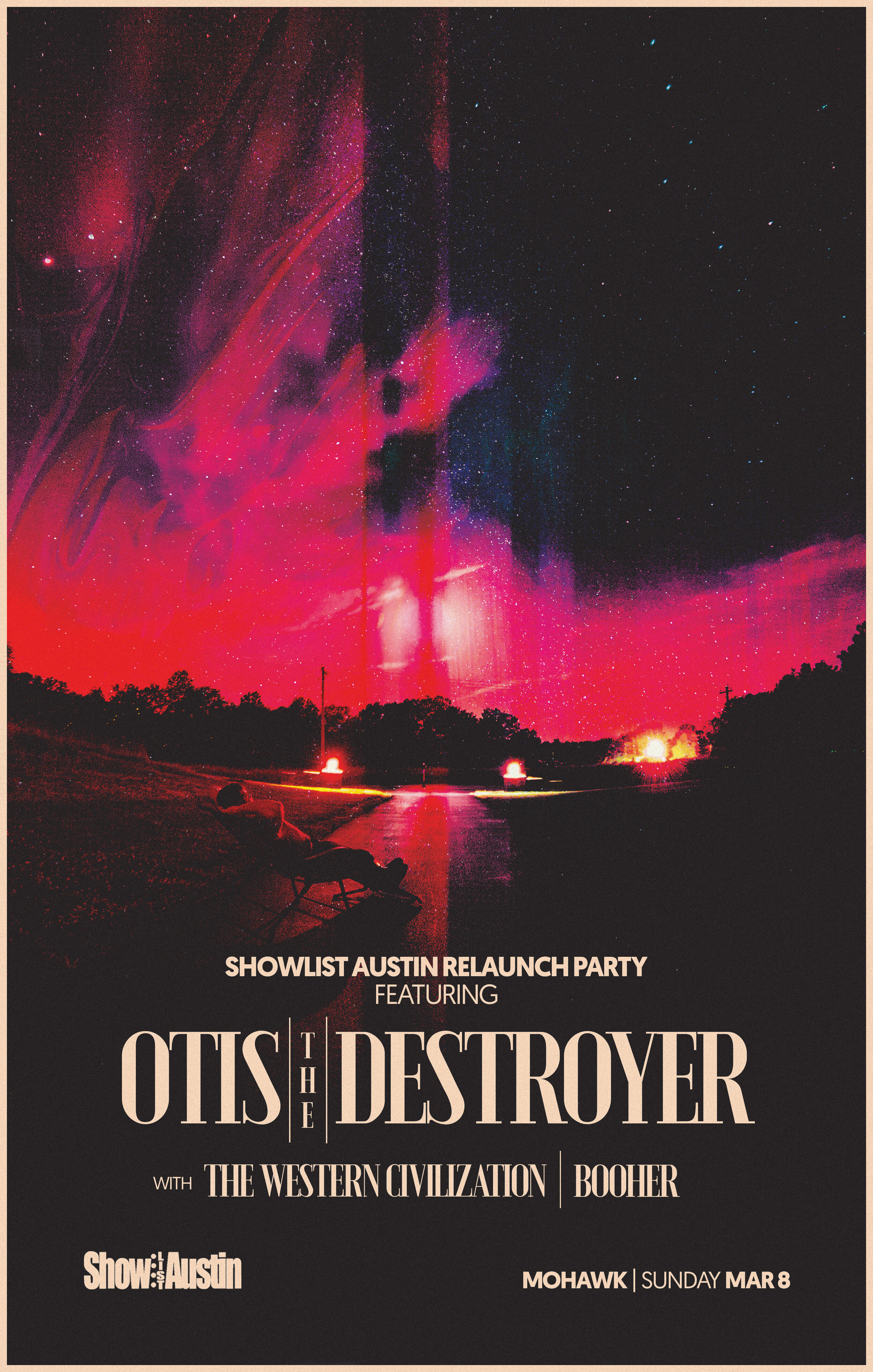 Showlist Austin Relaunch Party - Otis the Destroyer