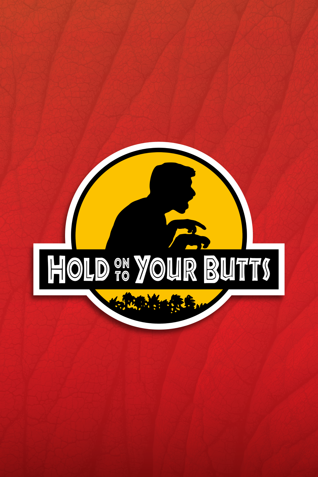 Hold On To Your Butts key art, Recent Cutbacks' live Jurassic Park parody