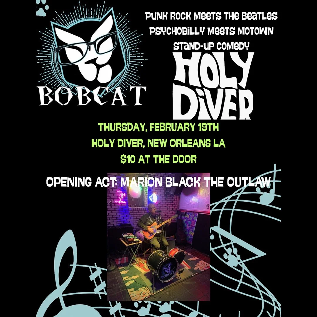 BOBCAT ONE MAN BAND with MARION BLACK THE OUTLAW