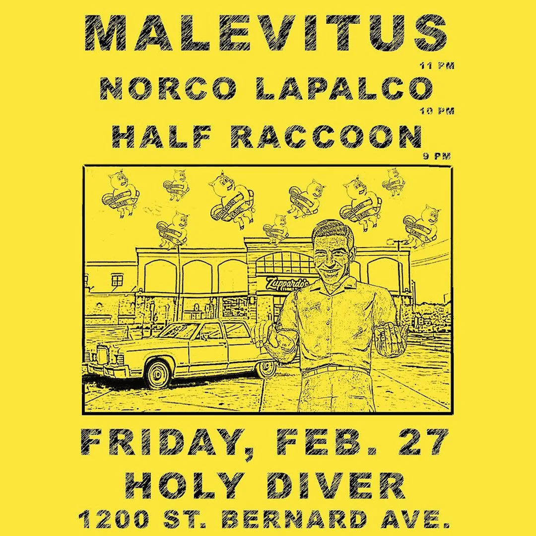 MALEVITUS  / NORCO LAPALCO / HALF RACOON 