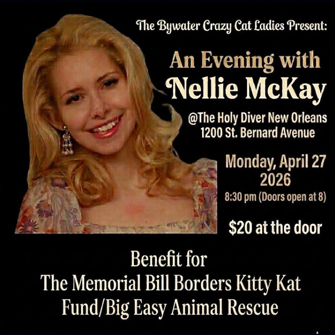 The Bywater Crazy Cat Ladies Present: An Evening With Nellie McK