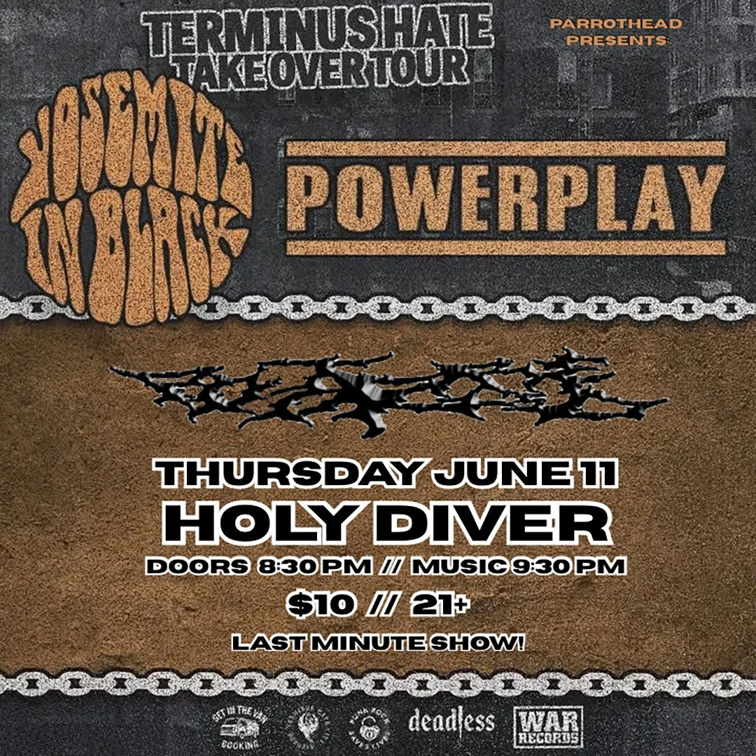 YOSEMITE IN BLACK: TERMINUS HATE TAKEOVER TOUR with POWERPLAY &amp; POT OF GREED!