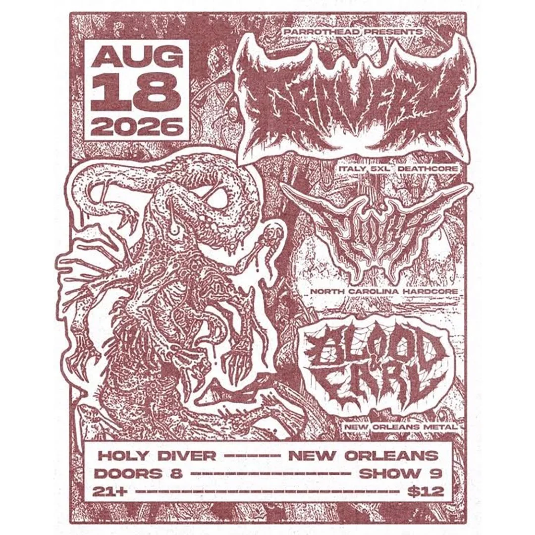 GRAVERY (Italy) / FLIORA (NC) / BLOOD &amp; EARL (NOLA)