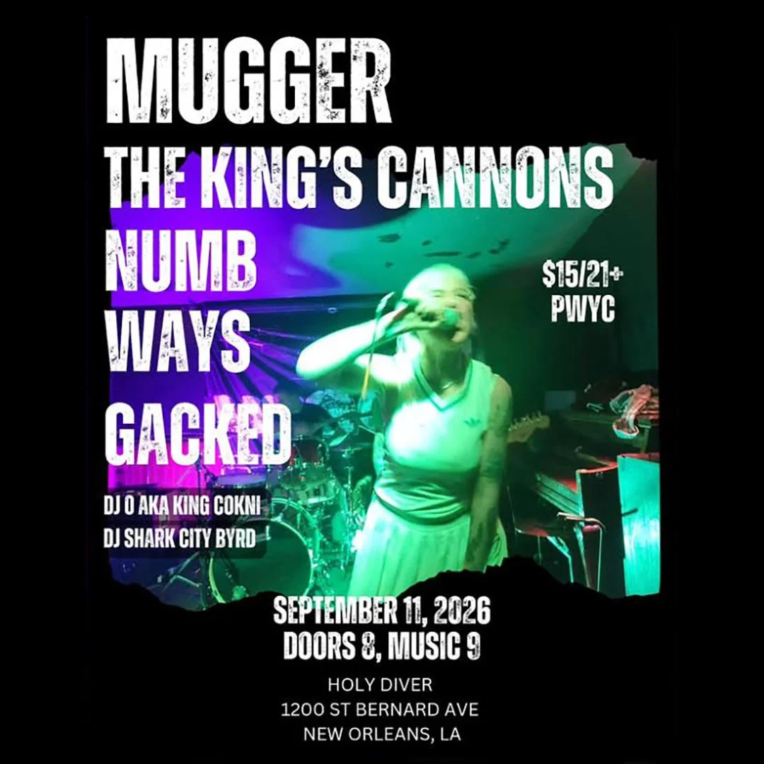 MUGGER / THE KING'S CANNONS / NUMB WAYS / GACKED