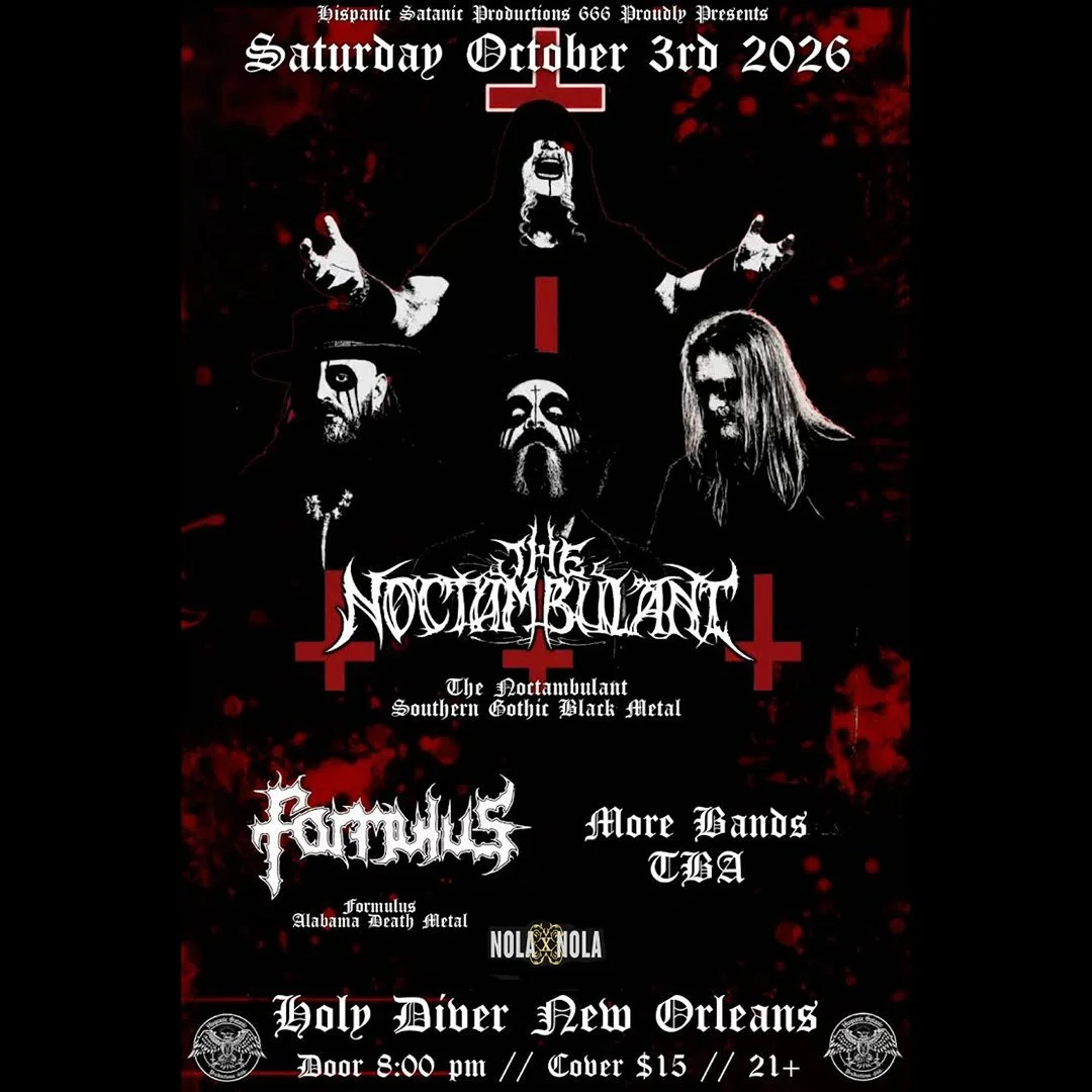 NOLAxNOLA26 PRESENTS: THE NOCTAMBULANT with FORMULUS &amp; more! 