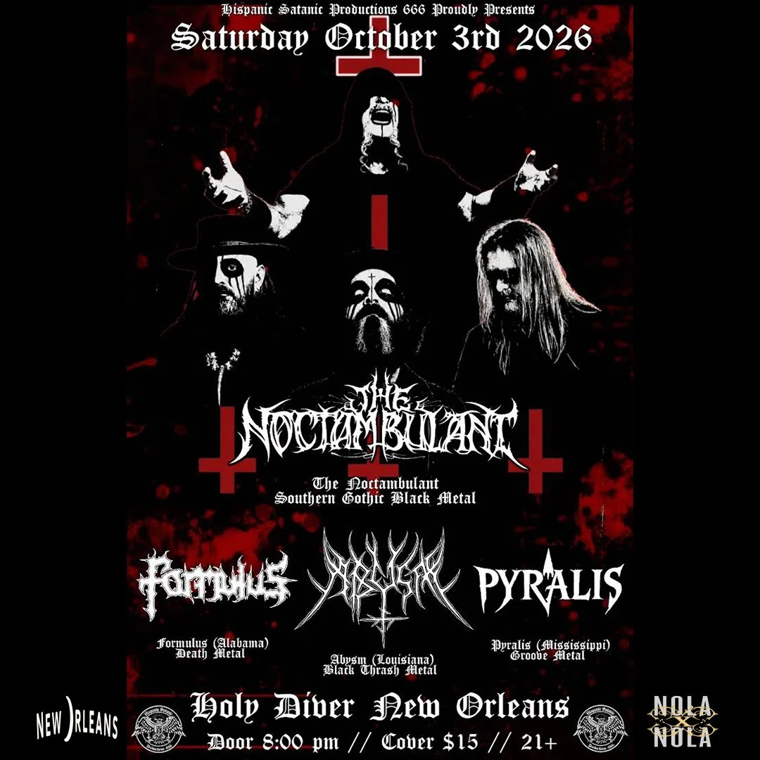 NOLAxNOLA26 PRESENTS: THE NOCTAMBULANT with FORMULUS, ABYSM & PYRALIS