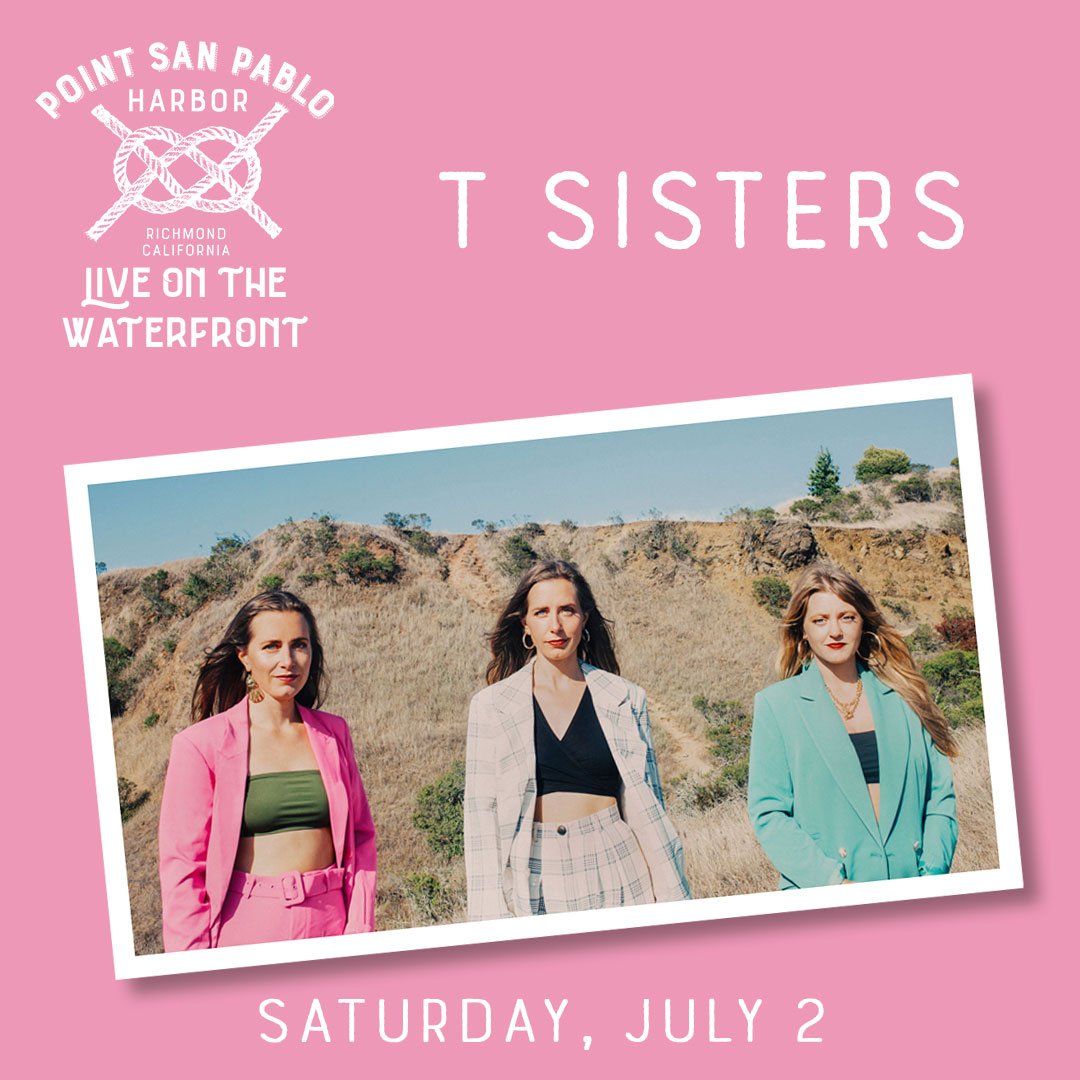 T Sisters - LIVE ON THE WATERFRONT