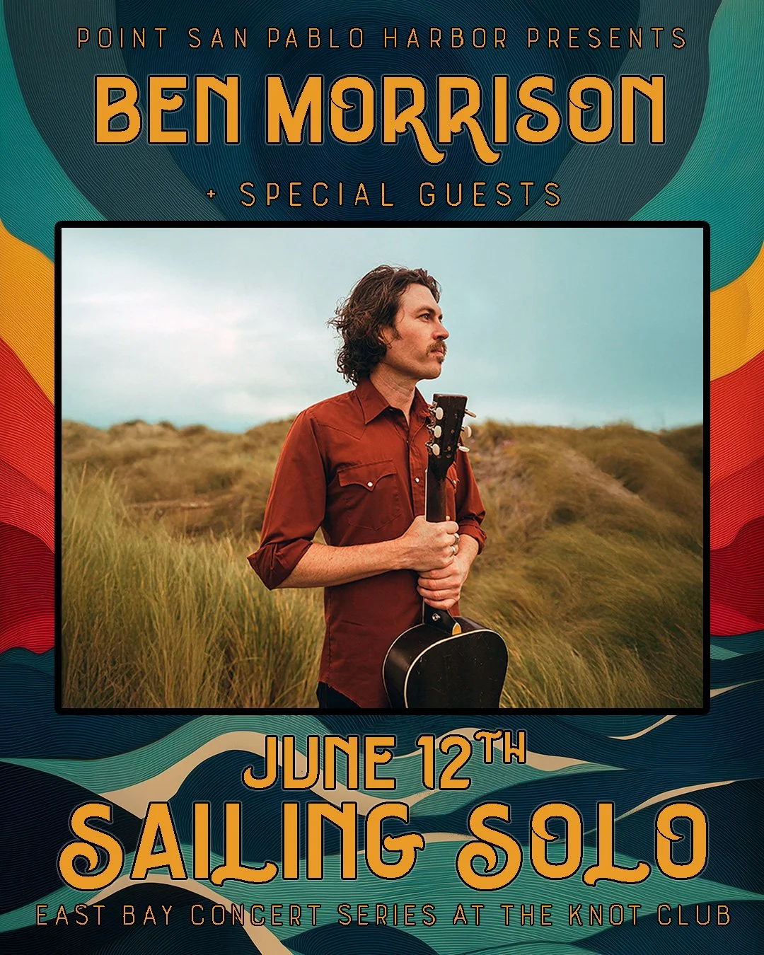 Ben Morrison + Special Guests - Sailing Solo at The Knot Club