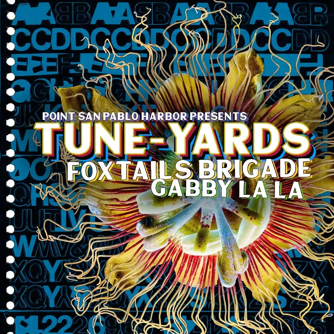 Tune-Yards + Foxtails Brigade + Gabby La La  - Live on the Waterfront