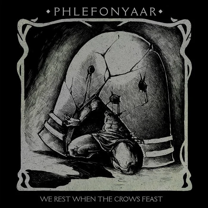 Phlefonyaar to release "We Rest When the Crows Feast"