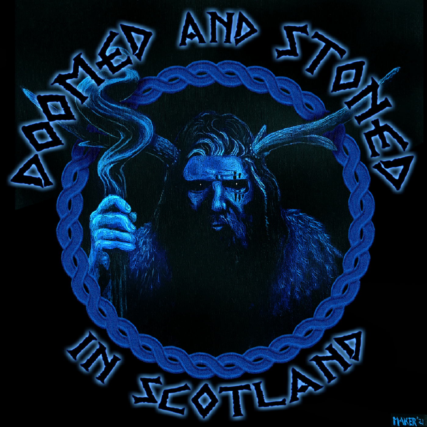 Doomed & Stoned takes a trip to the land of kilts and bagpipes!
