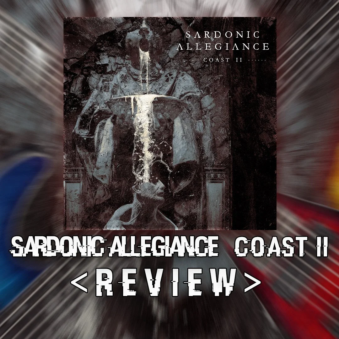 Sardonic Allegiance Make Black Metal Melodic Again (Without Ruining It) With "Coast II"