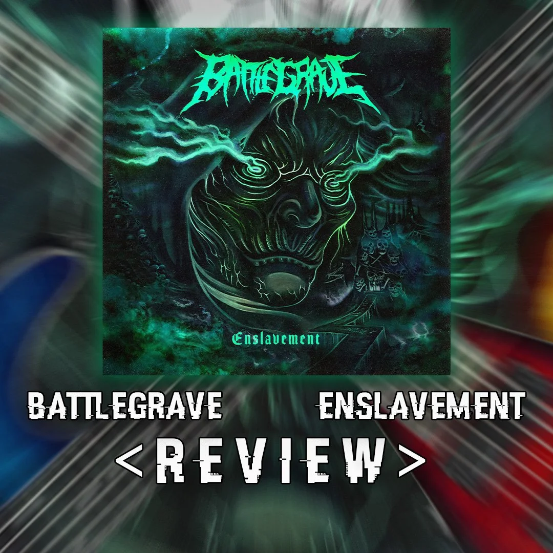 I Listened to Battlegrave's “Enslavement” at 2 A.M. and Now I Can't Sleep <REVIEW>
