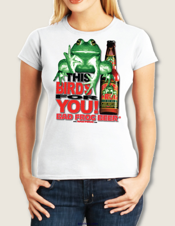 BAD FROG - This Birds for YOU ! - Ladies Performance SOFT White T-shirt
