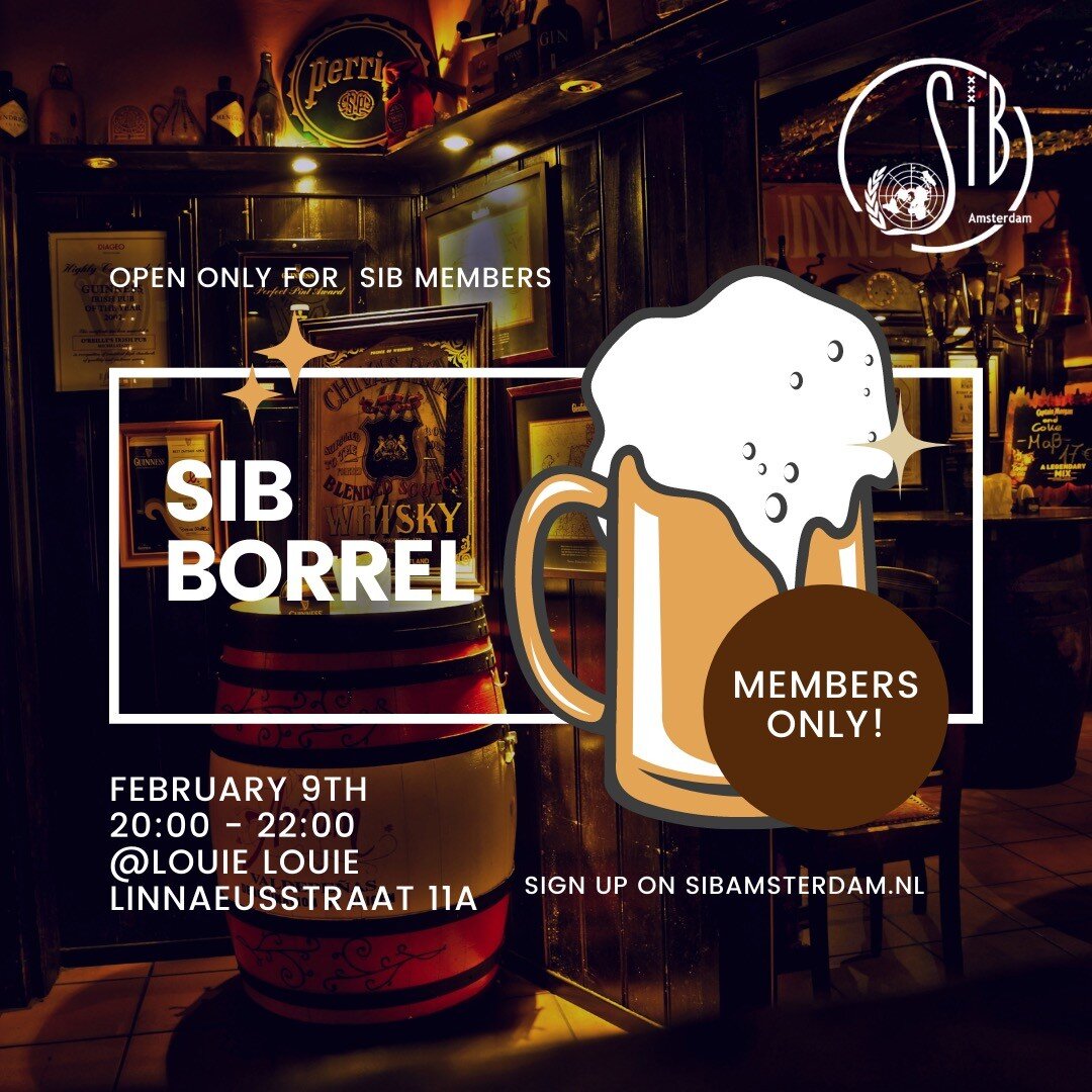 Would you like to get to know new and old SIB members in an informal way? Come join us for our SIB Borrel! These drinks will be open for members only. Limited spots available, please sign up by filling in the form. We can&rsquo;t wait to see you!

Ac
