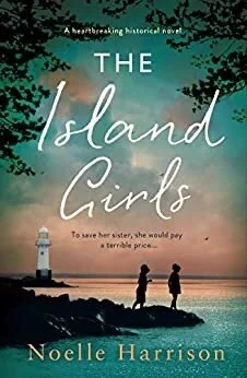 The Island Girls by Noelle Harrison