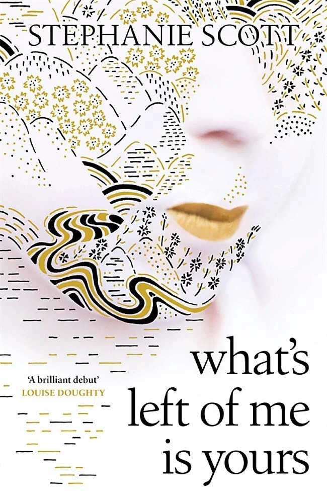 What’s Left Of Me Is Yours by Stephanie Scott