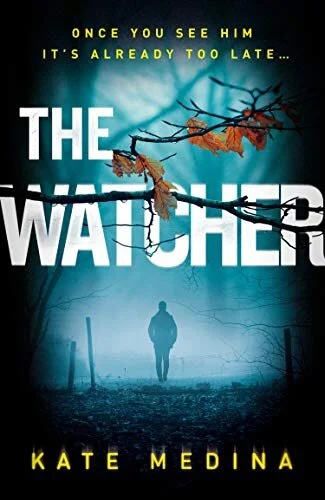 The Watcher by Kate Medina