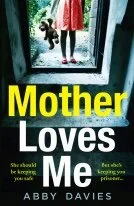 Q&A with Abby Davies author of ‘Mother Loves Me’