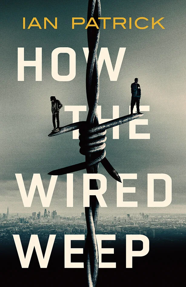 How The Wired Weep by Ian Patrick
