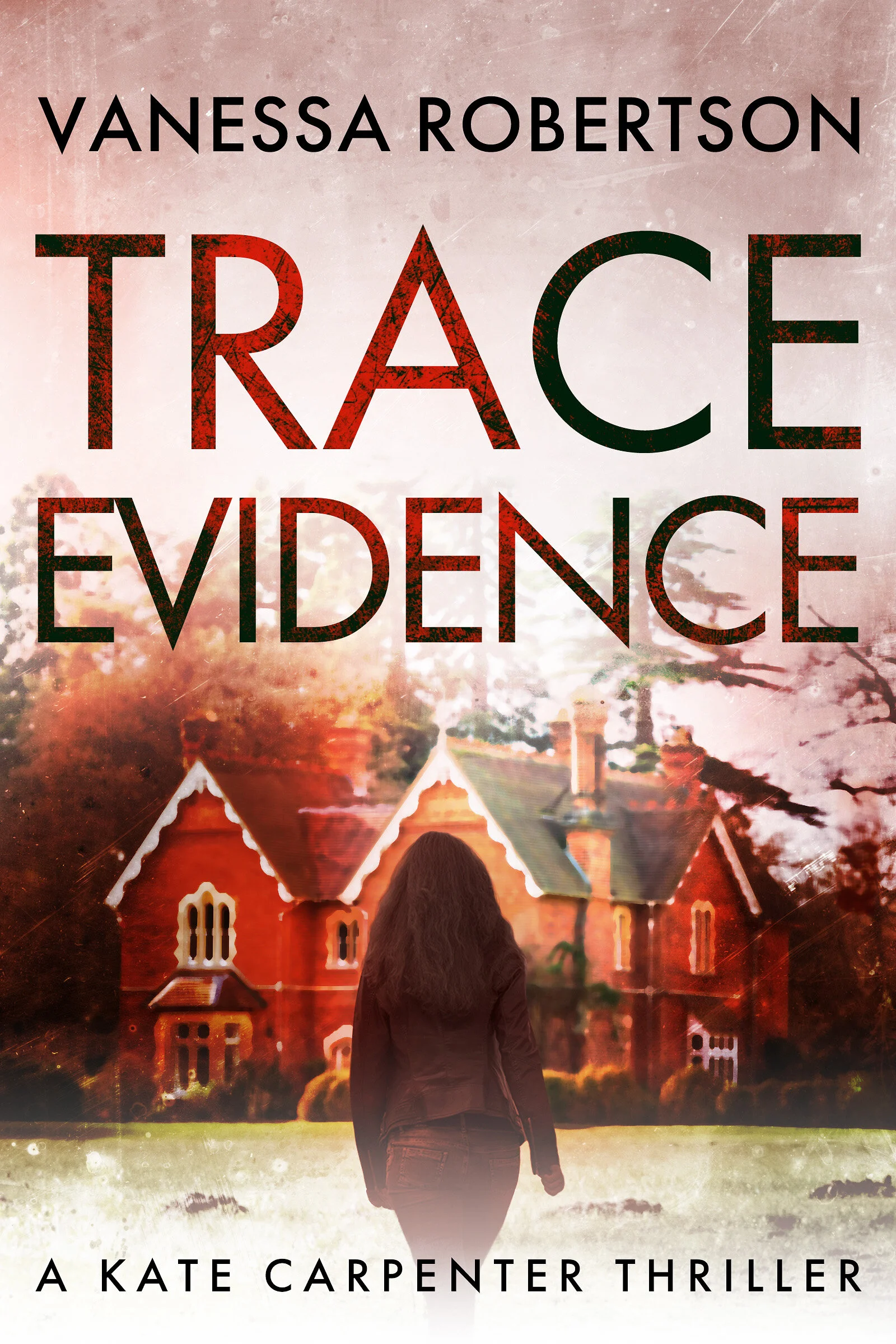 Trace Evidence by Vanessa Robertson