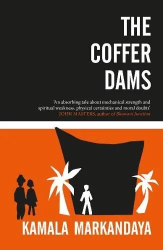 The Coffer Dams by Kamala Markandaya