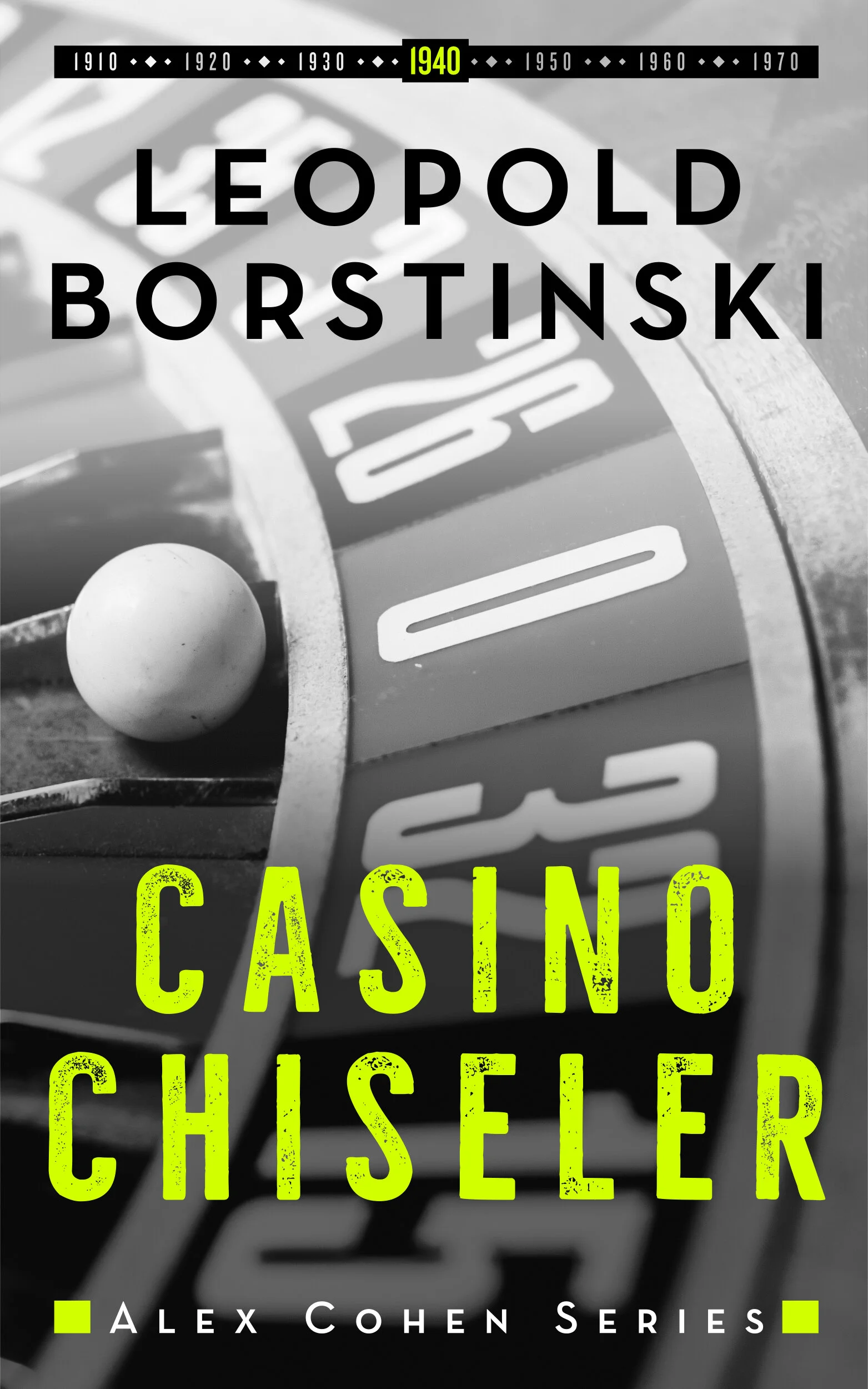 Casino Chiseler by Leopold Borstinski