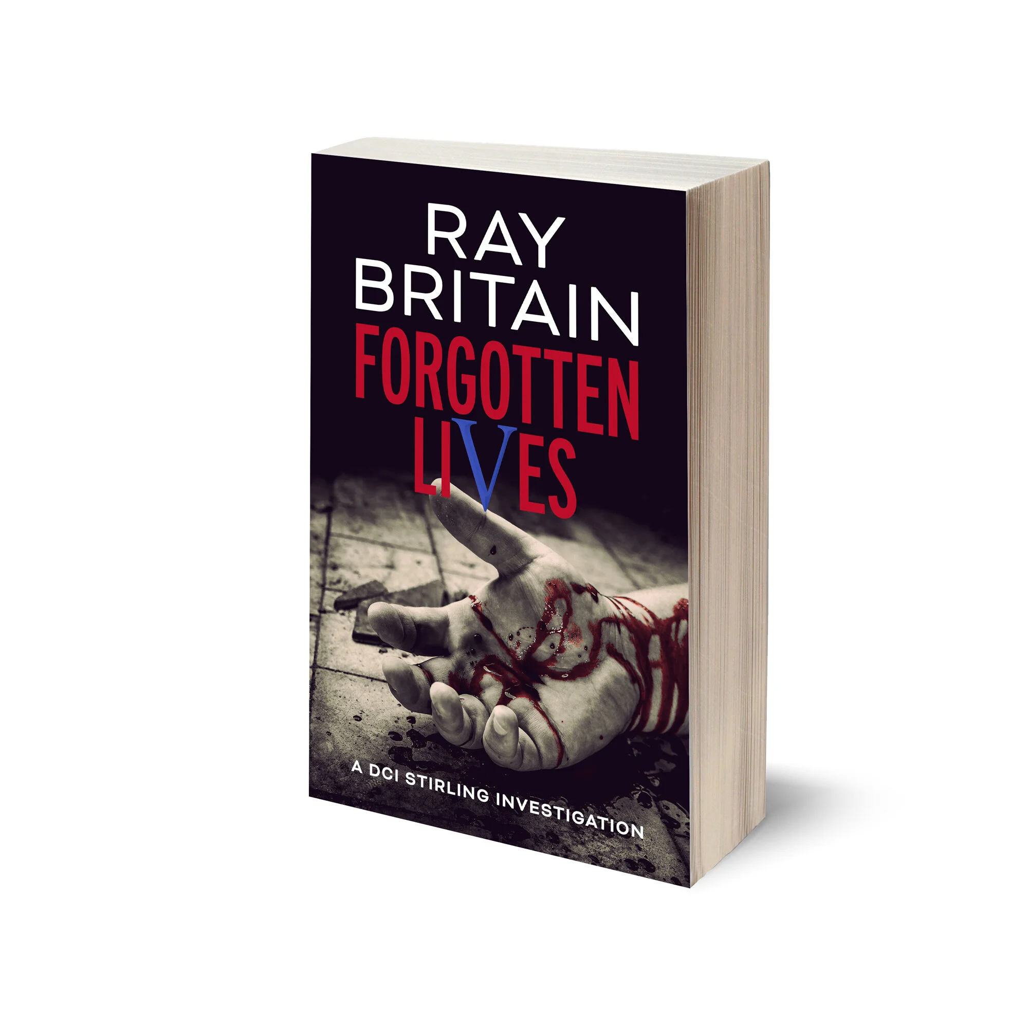 Forgotten Lives by Ray Britain