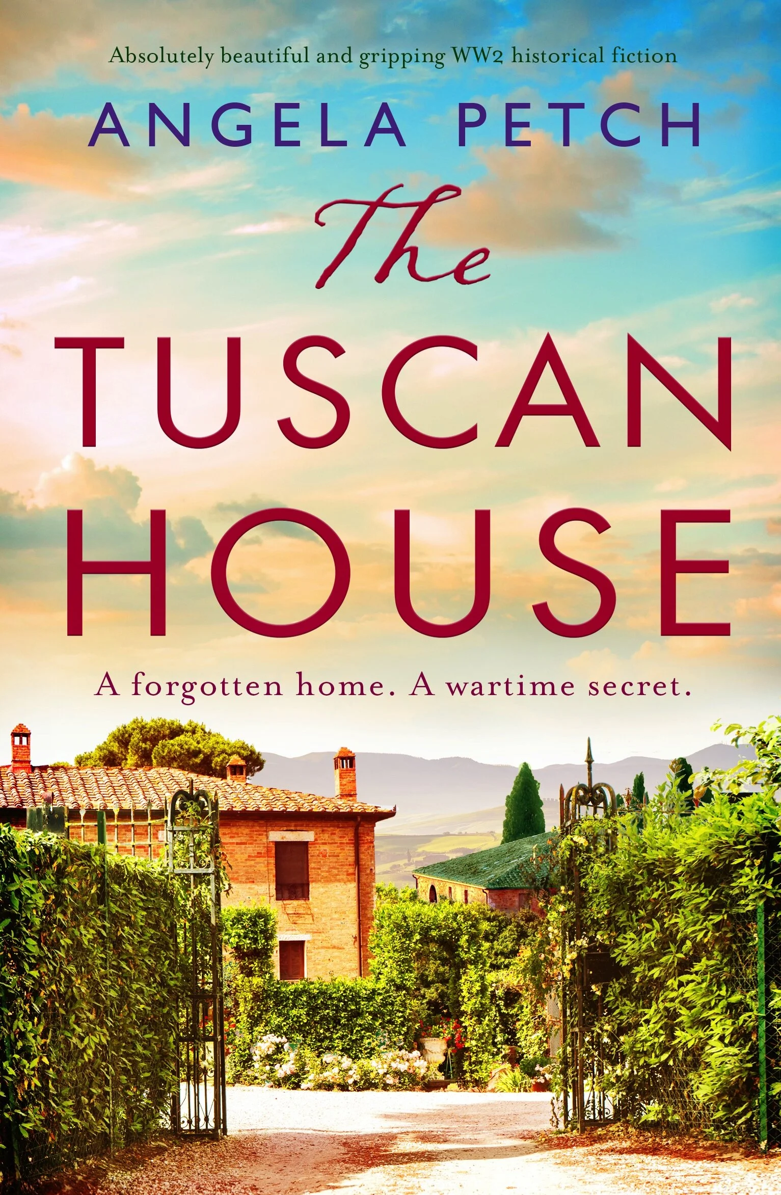 The Tuscan House by Angela Petch