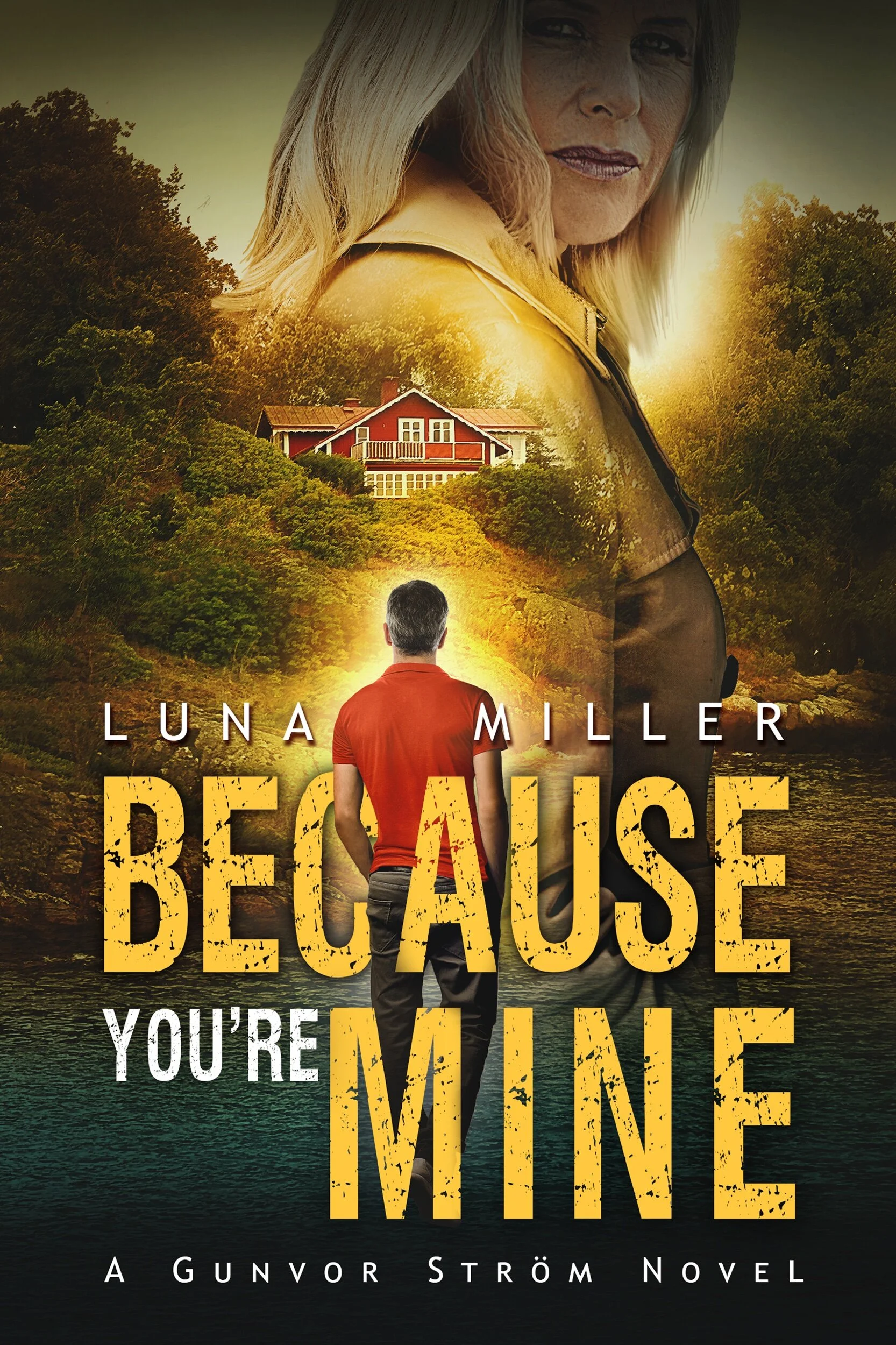 Because You’re Mine by Luna Miller