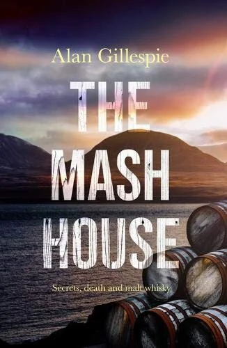 The Mash House by Alan Gillespie