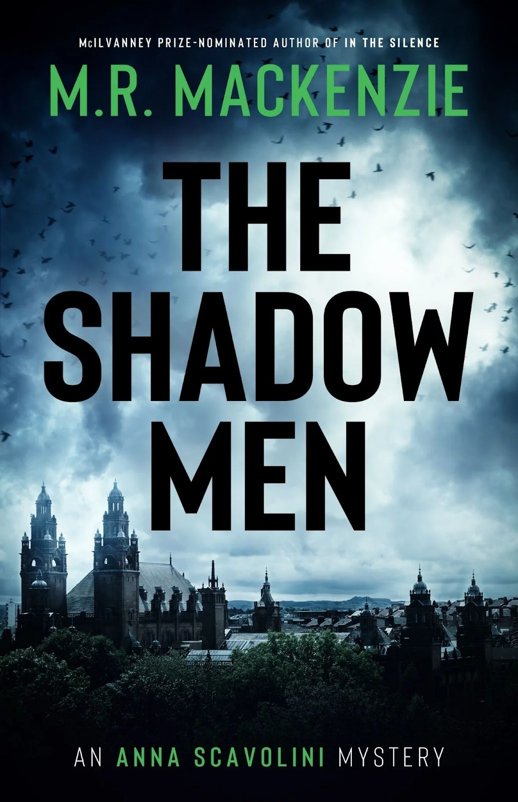 The Shadow Men by M. R. Mackenzie