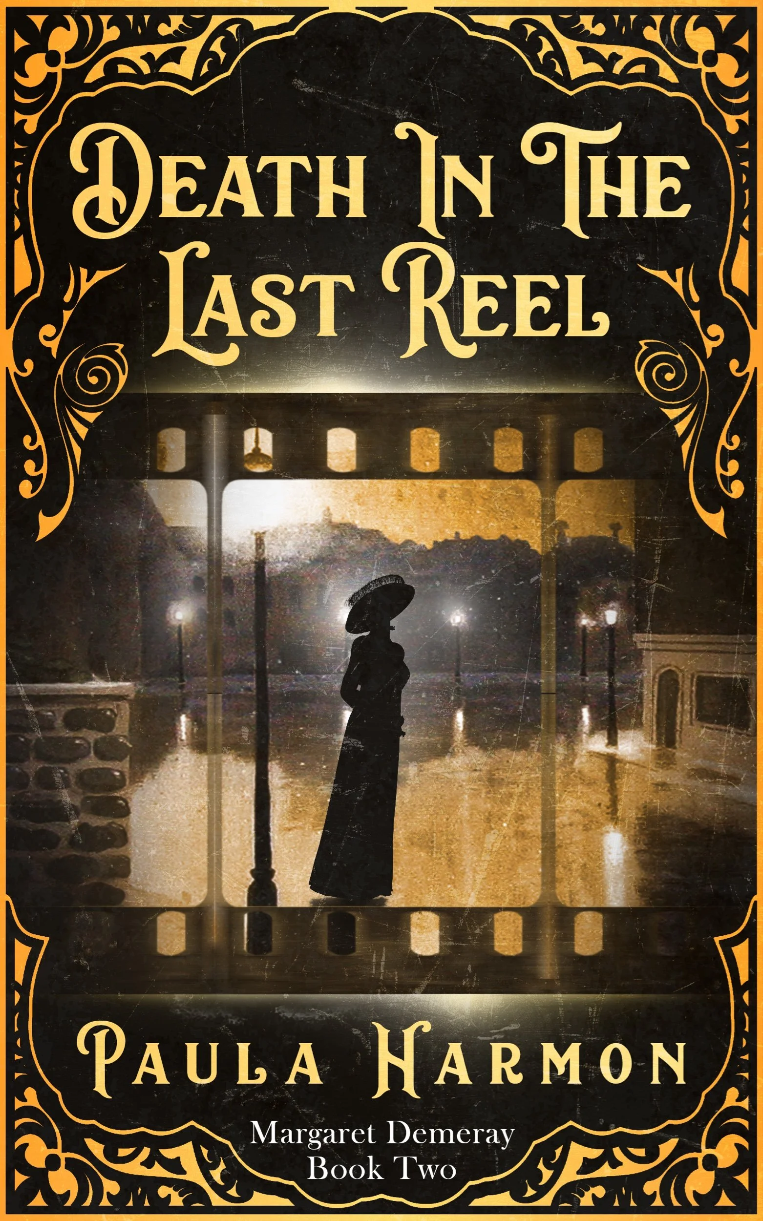 Death in the Last Reel by Paula Harmon