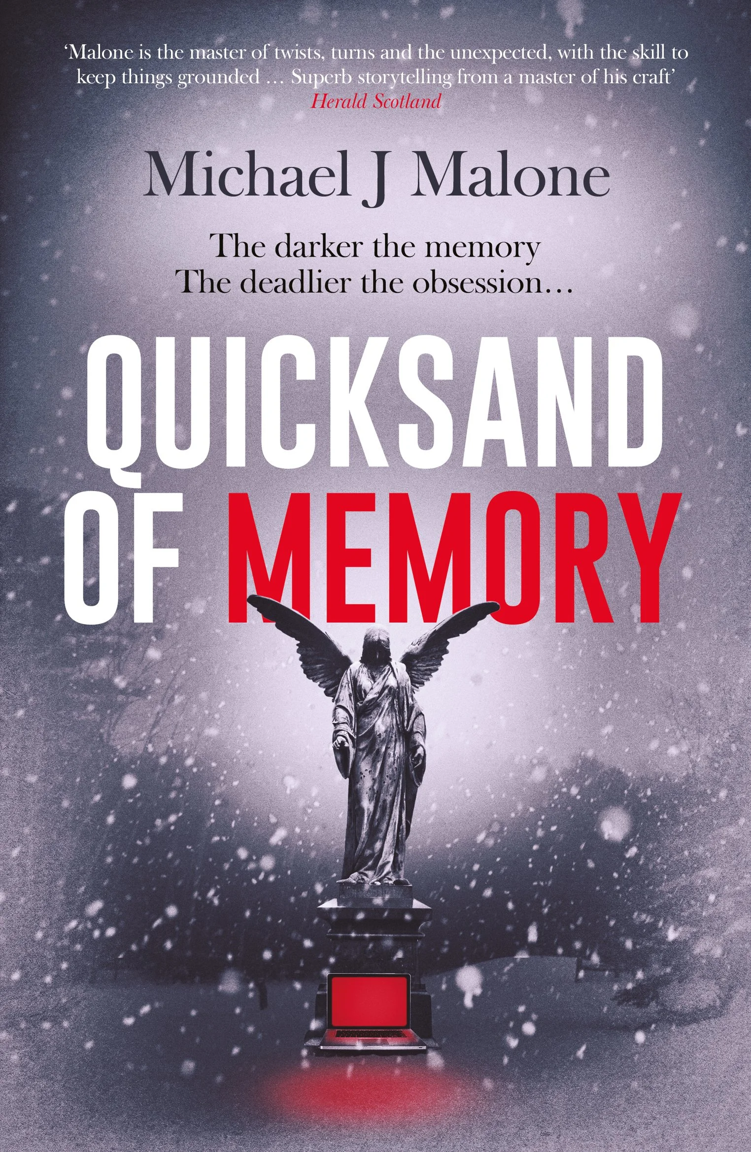 Quicksand of Memory by Michael J. Malone