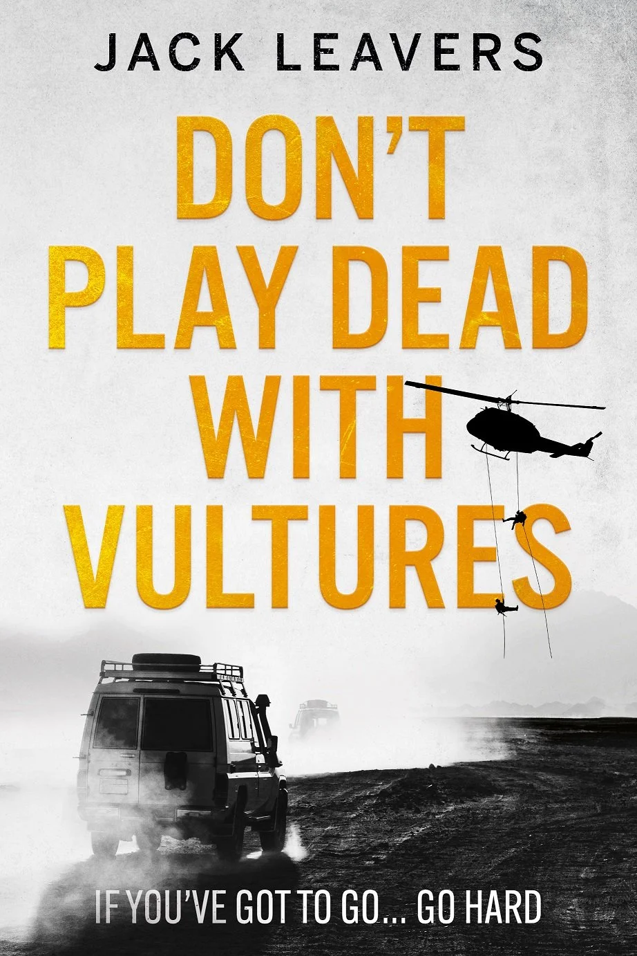 Don’t Play Dead With Vultures by Jack Leavers