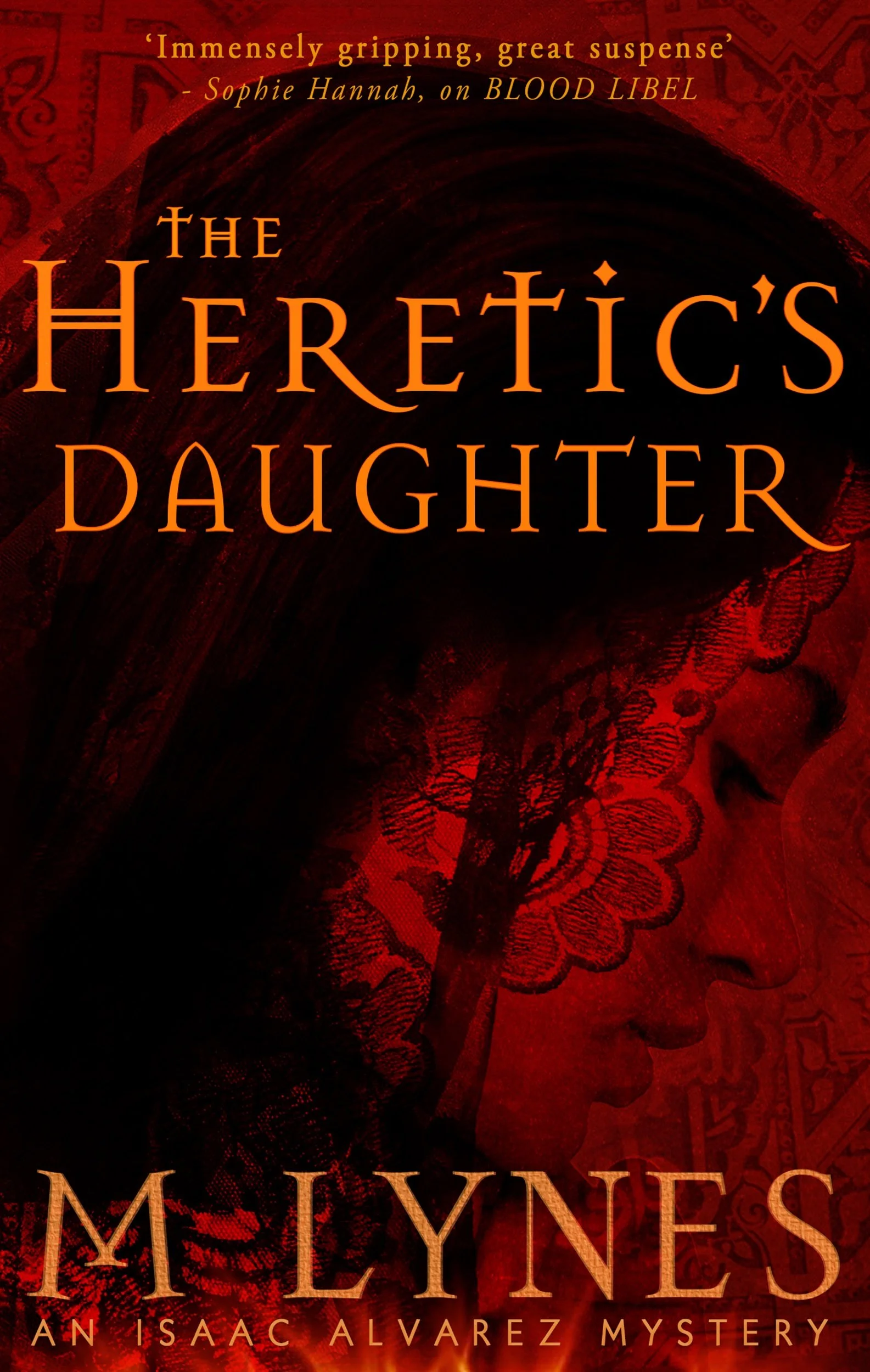 The Heretic’s Daughter by M Lynes