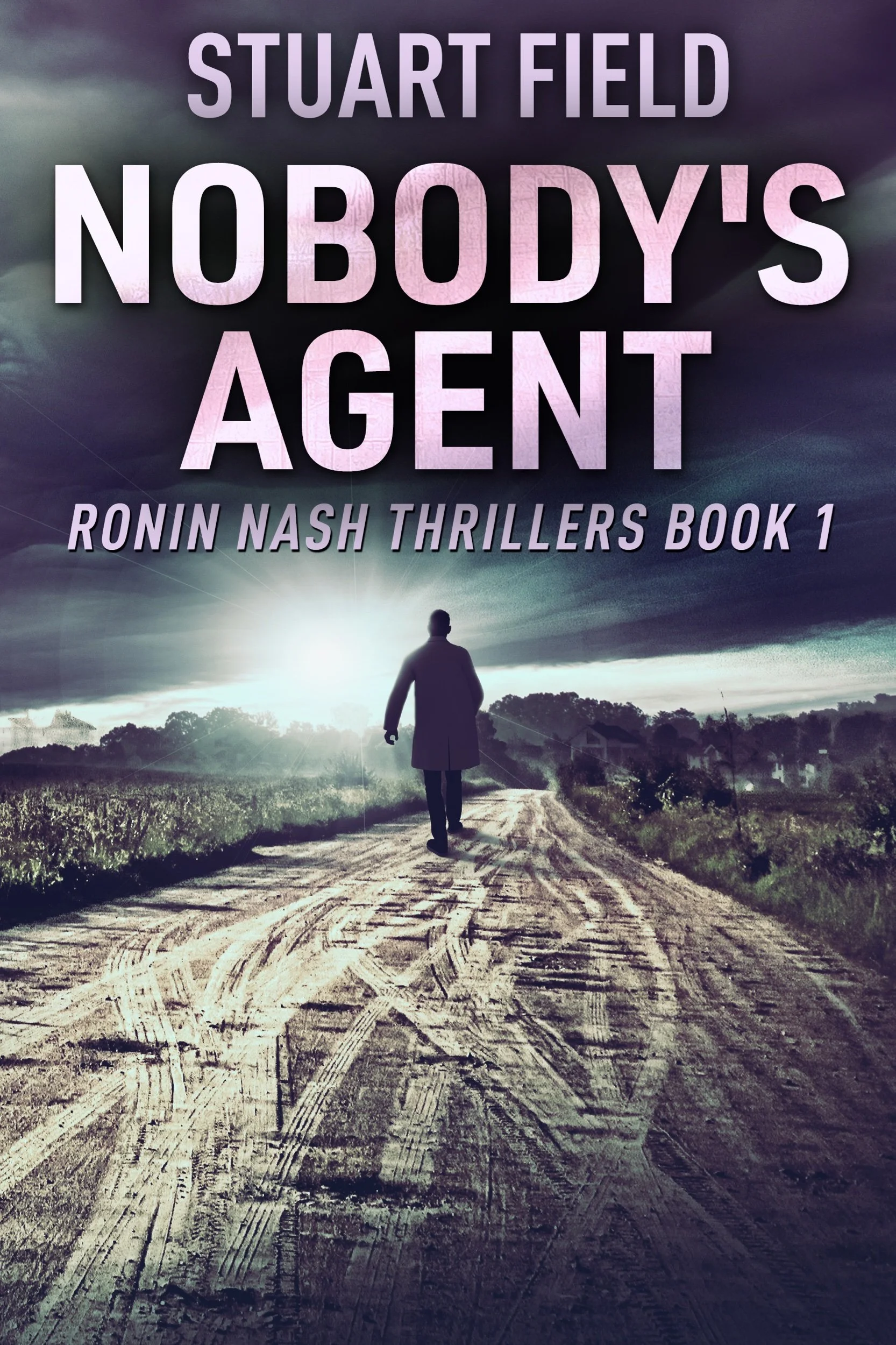 Nobody’s Agent by Stuart Field