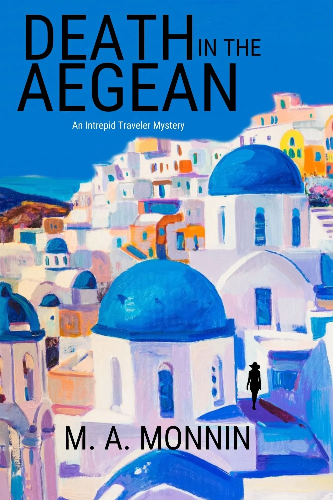 Death in the Aegean by M. A. Monnin