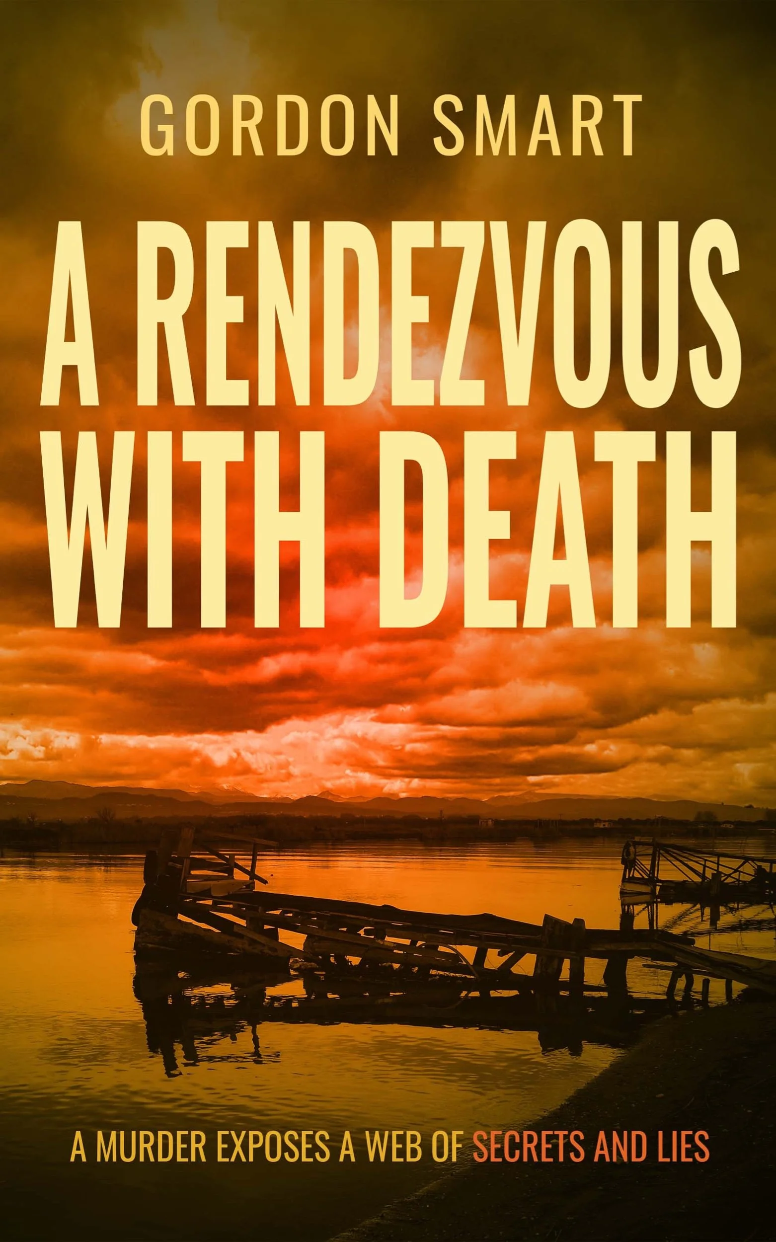 A Rendezvous With Death by Gordon Smart
