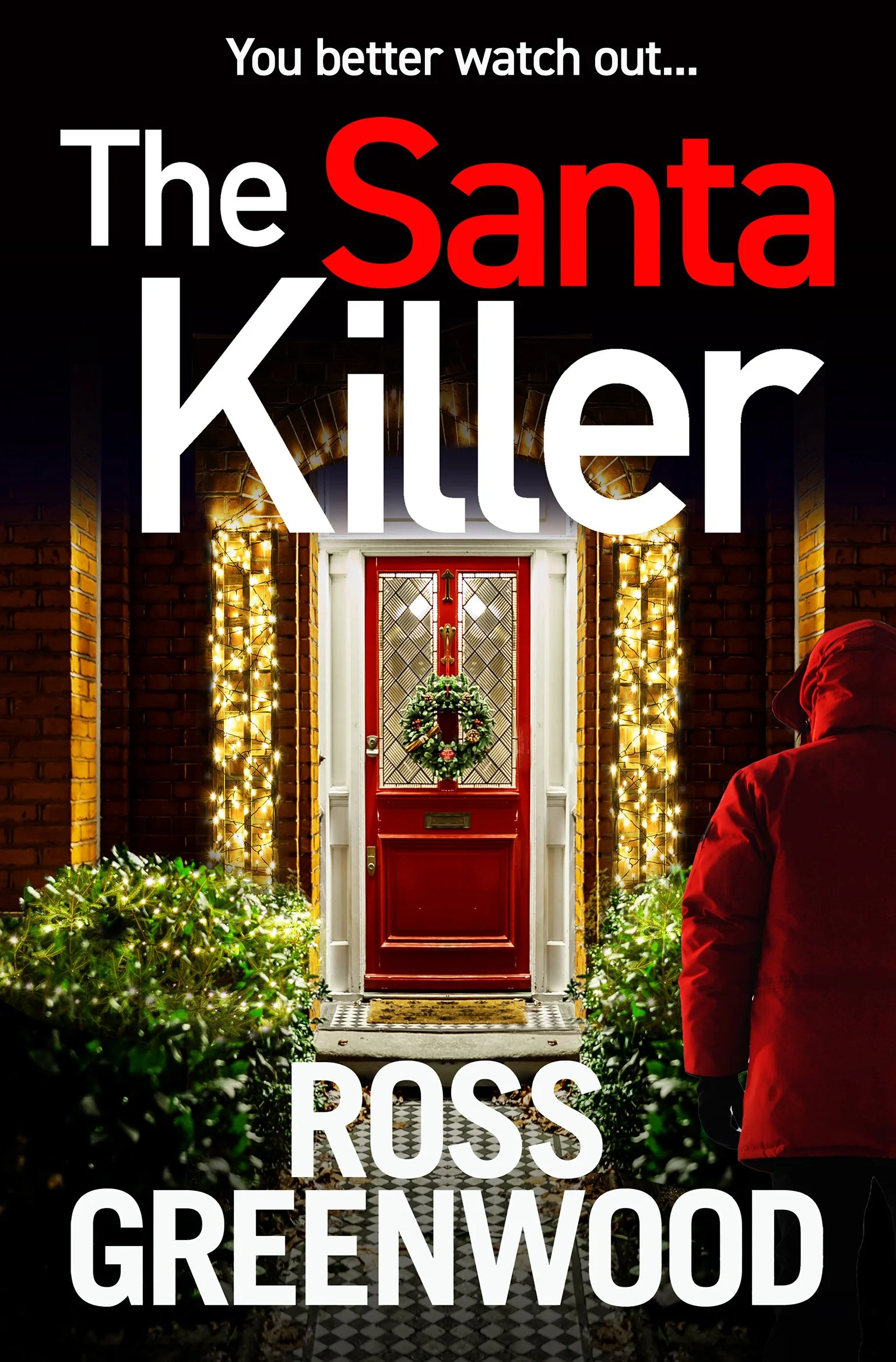 The Santa Killer by Ross Greenwood